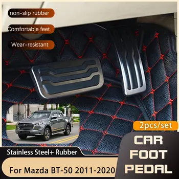  Mazda BT-50 UP için araba Ayak Pedalları 2011 2012 2013 2014 2015 2016 2017 2018 2019 2020 Yakıt Gaz Fren Paslanmaz Çelik Pedal Pedleri