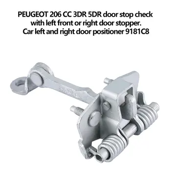  Peugeot 206 Cc için 3dr 5dr Kapı Durdurma Kontrol Sol Ön Veya Sağ Kapı Durdurucu Sol Ve Sağ Kapı Pozisyoner 9181c8