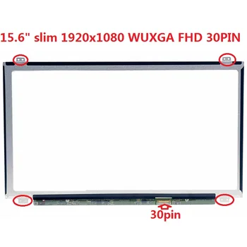  15.6 İnce LED LCD diz üstü ekran Matris Paneli B156HTN03. 8 N156HGE-EA1 NT156FHM-N41 HB156FH1-401 30PİNS FHD 1920X1080